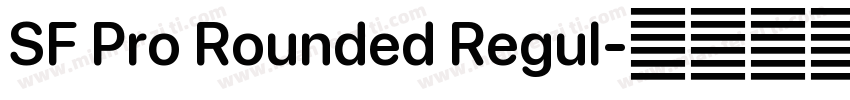 SF Pro Rounded Regul字体转换